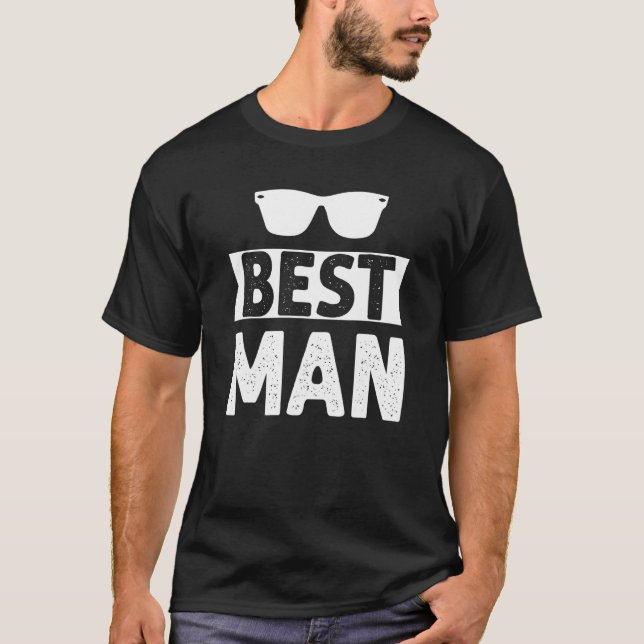 Best Man Wedding Groomsmen  Bridal Bachelor Party  T-Shirt (Vorderseite)