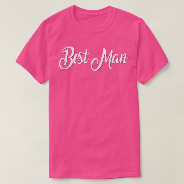 Best ManWhite Wedding Bride Groom Bachelor Party T-Shirt (Design vorne)