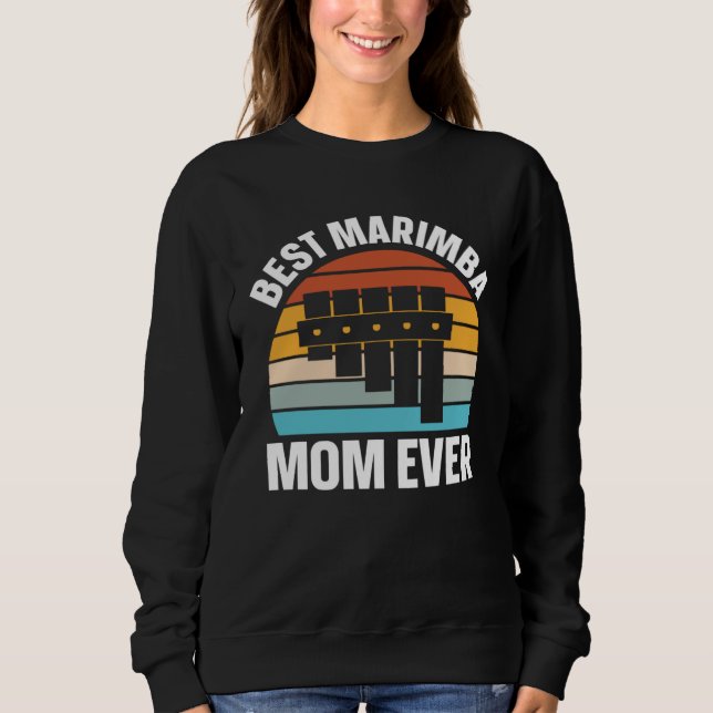 Best Marimba Mom Instrument Musician Retro Sweatshirt (Vorderseite)