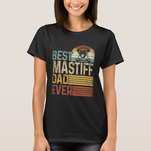 Best Mastiff Dad Ever Retro Fathers Day T-Shirt (Vorderseite)