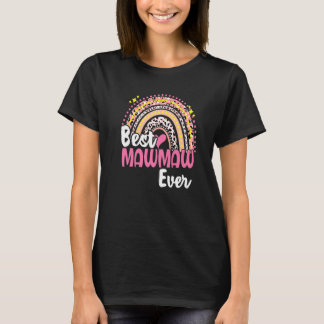 Best Mawmaw Ever Funny Pink Leopard Rainbow Mother T-Shirt