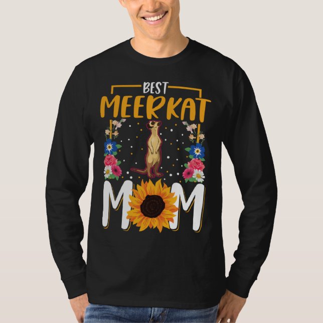 Best Meerkat Mom Ever  2 T-Shirt (Vorderseite)