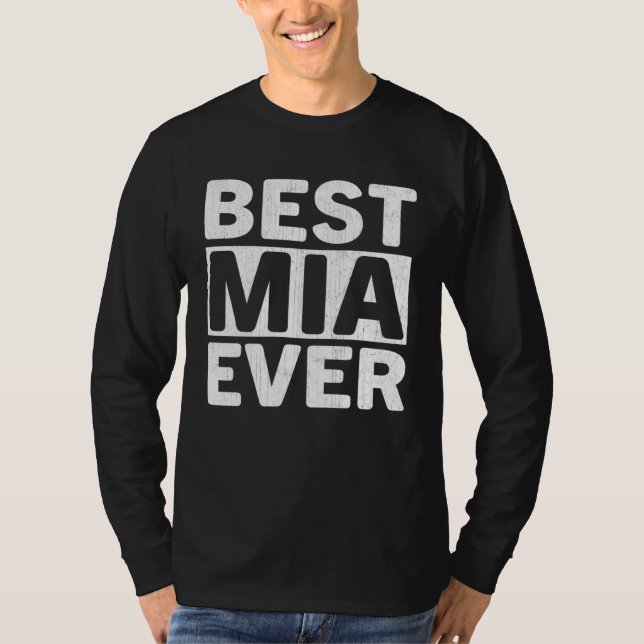 Best Mia Ever  Mothers Day Mia T-Shirt (Vorderseite)