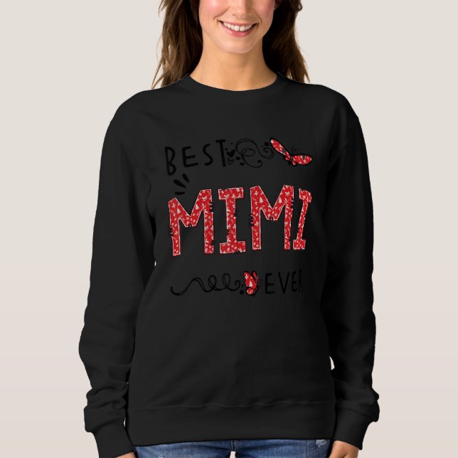 Best Mimi Ever Butterfly  Best Grandma Ever  Chris Sweatshirt (Vorderseite)