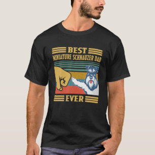 Best Miniature Schnauzer Vater Ever Dog Vatertag T-Shirt
