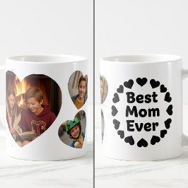 Best Mom Ever 3 Heart Photo Keepsake Black White Kaffeetasse