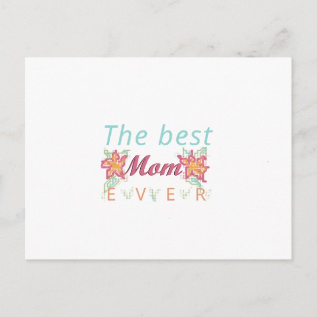 best mom ever card postkarte (Vorderseite)