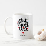 Best Mom Ever Custom Name Gift For Mom Kaffeetasse<br><div class="desc">Best Mom Ever Custom Name Gift For Mom Coffee Mug.</div>