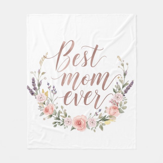 Best Mom Ever – Floral Calligraphy Fleece Blanket (Vorderseite)
