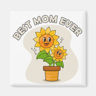 Best Mom Ever Magnet