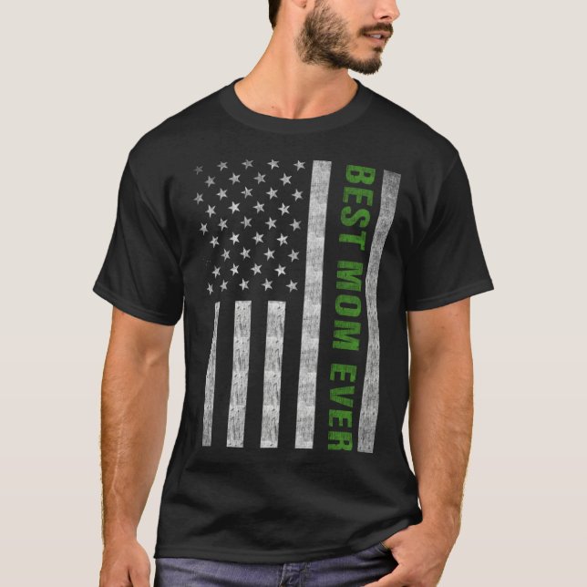 Best Mom Ever Military Mom Thin Green Line T-Shirt (Vorderseite)