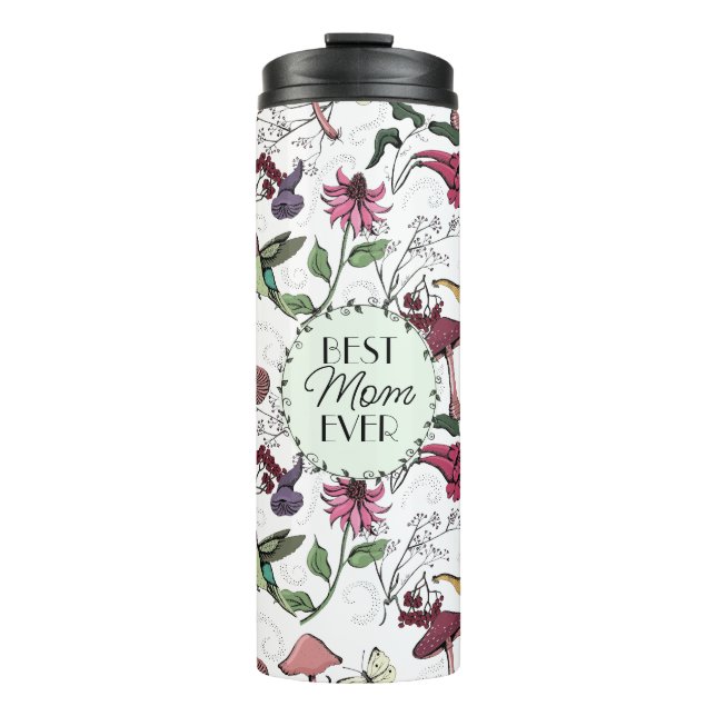 Best Mom Ever Modern Floral Hummingbird Thermosbecher (Vorderseite)