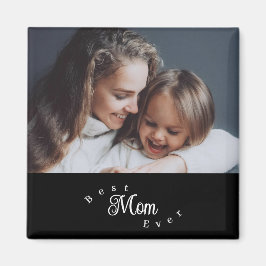 Best Mom Ever Modern Simple Magnet