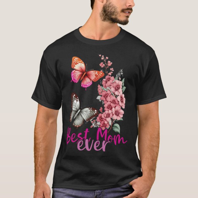 Best Mom Ever Mother s Day 2023 Butterfly Mothers  T-Shirt (Vorderseite)