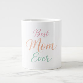 Best Mom Ever Personalized Coffee Mug Jumbo-Tasse