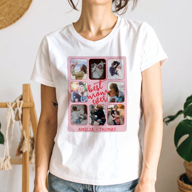 Best Mom Ever Photo Collage T-Shirt (Von Creator hochgeladen)