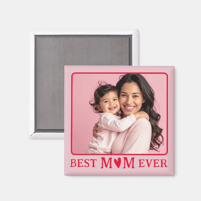 Best Mom Ever Pink Photo Magnet (Vorderseite/Rückseite)