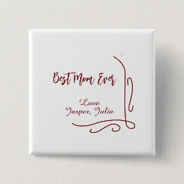 Best mom ever red love Spanish border stylish Button