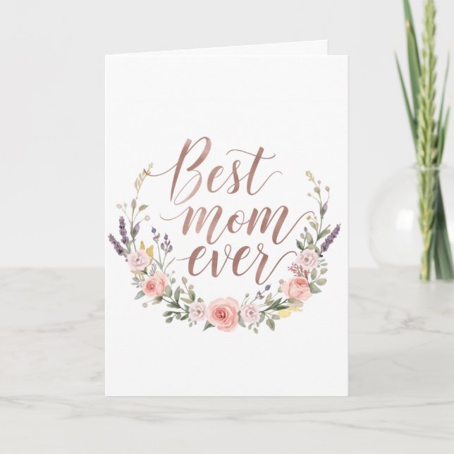 Best Mom Ever – Soft Pink Floral Mother’s Day Card Karte (Vorderseite)