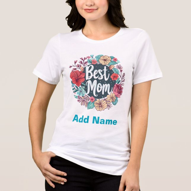 Best Mom Floral Wreath - Elegant Mother's Day Gift Tri-Blend Shirt (Vorderseite)