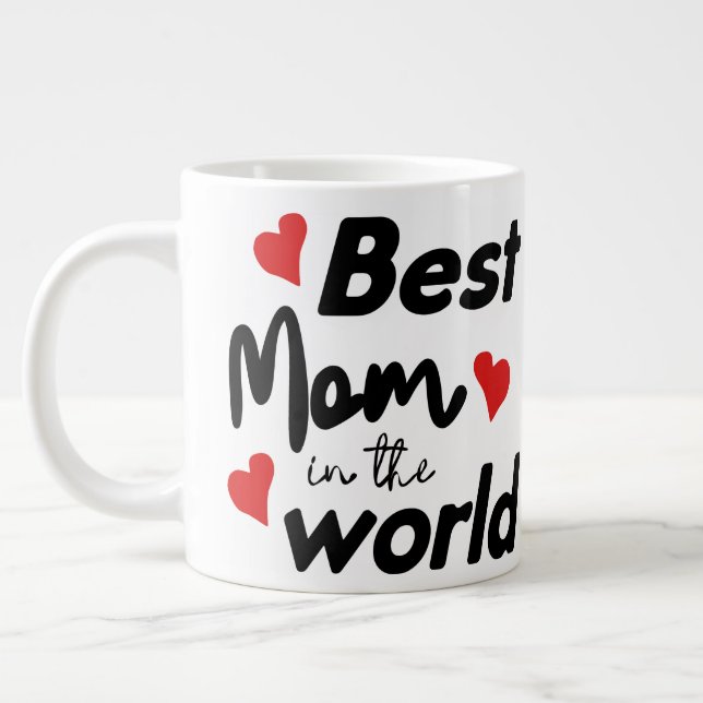Best Mom In The World Mother's Day Jumbo-Tasse (Links)