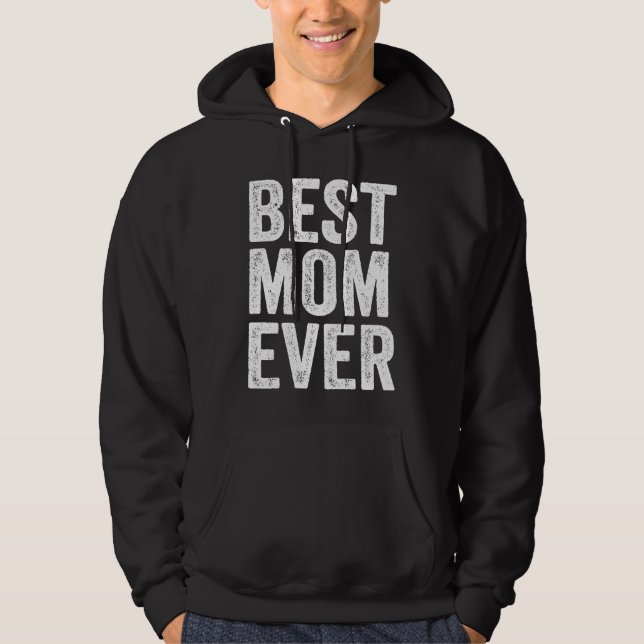 Best Mom Mothers Day Love Mom Mama Mommy Hoodie (Vorderseite)