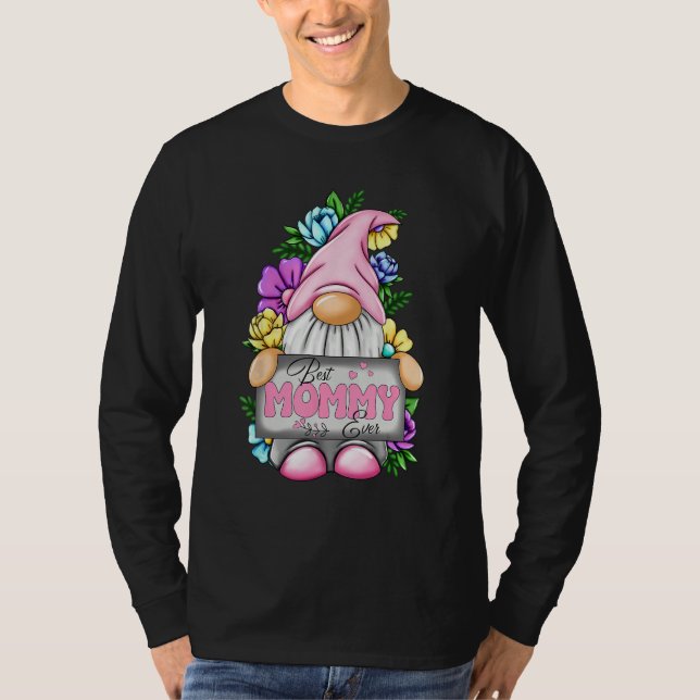 Best Mommy Ever Gnome Happy Mother s Day Gnomes Mo T-Shirt (Vorderseite)