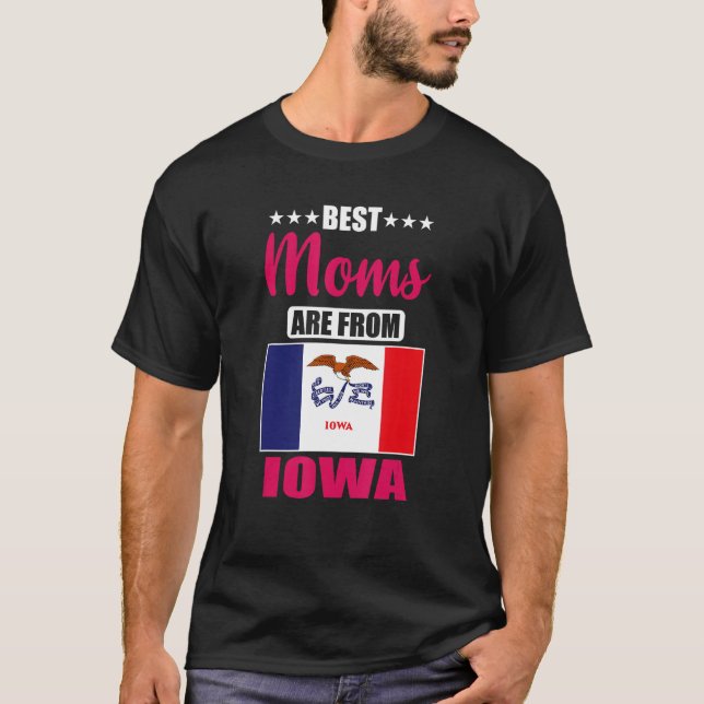 Best Moms are from Iowa T-Shirt (Vorderseite)