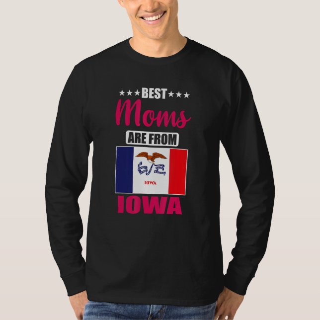 Best Moms are from Iowa T-Shirt (Vorderseite)