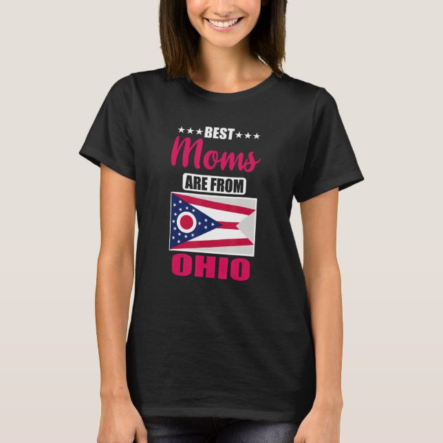 Best Moms are from Ohio T-Shirt (Vorderseite)