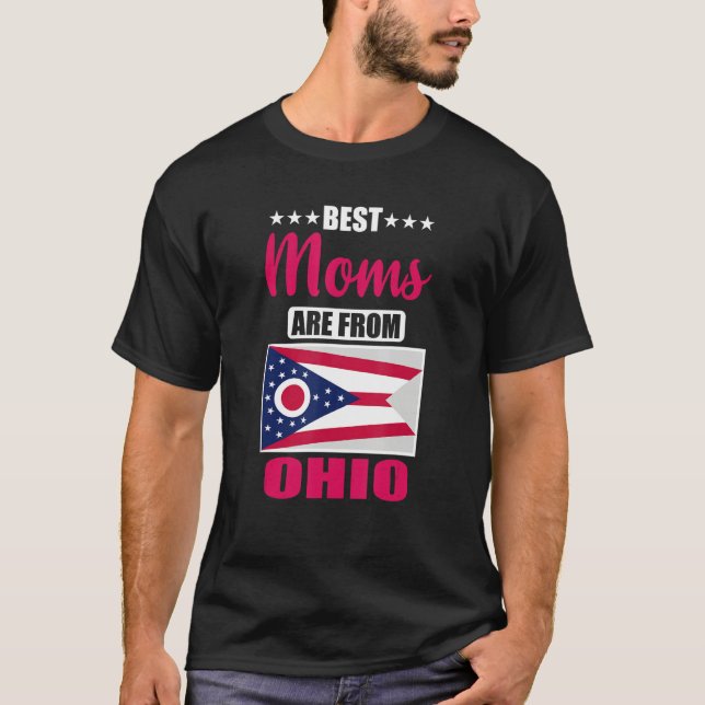 Best Moms are from Ohio T-Shirt (Vorderseite)