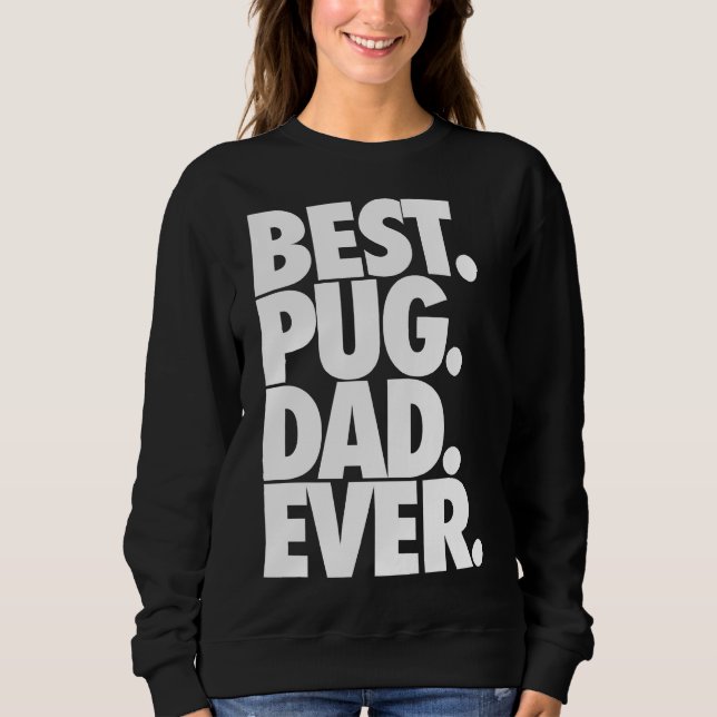 Best Mops Vater Ever - Hund Mops Vater Geschenk Kl Sweatshirt (Vorderseite)