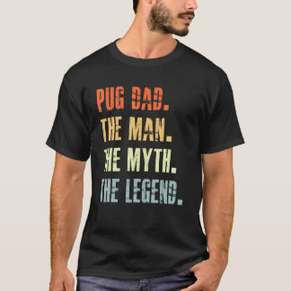 Best Mops Vater Hund Tier Niedlich Man Mythos Lege T-Shirt