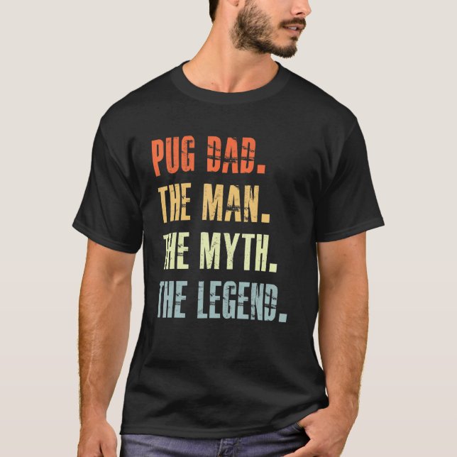 Best Mops Vater Hund Tier Niedlich Man Mythos Lege T-Shirt (Vorderseite)