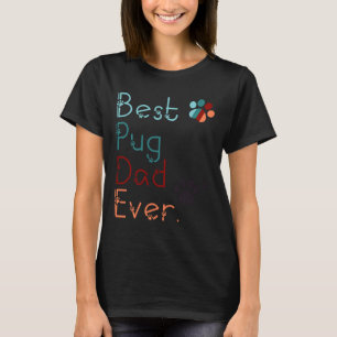 BEST MOPS VATER JE in Liebe MOPS Geschenk für VATE T-Shirt