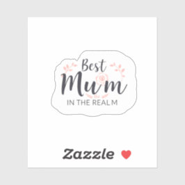 Best Mum in the Realm Queen Medieval Floral Aufkleber