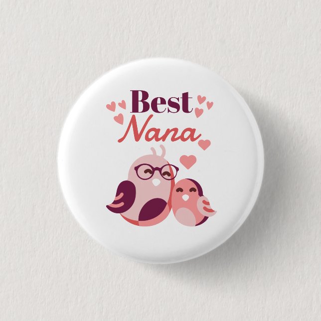 Best Nana Button (Vorderseite)