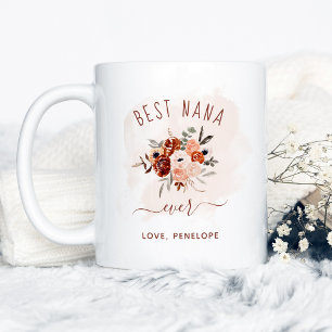 Best Nana Ever   Boho Terracotta Floral Kaffeetasse