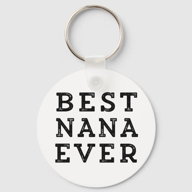 Best Nana Ever Schlüsselanhänger (Vorderseite)
