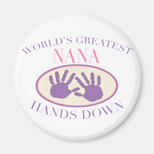 Best Nana Hands Down T - Shirt Magnet