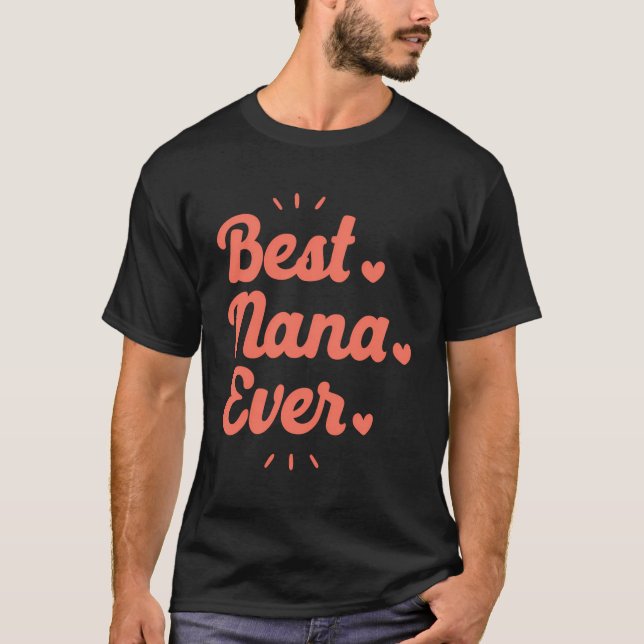 Best Nana je Großmutter Sweater Grandma Geschenk T-Shirt (Vorderseite)