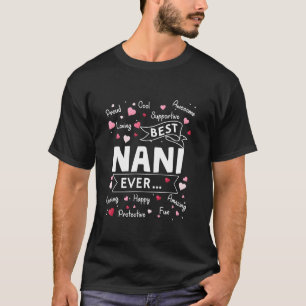 Best Nani Ever Funny First Mandma Mütter Da T-Shirt