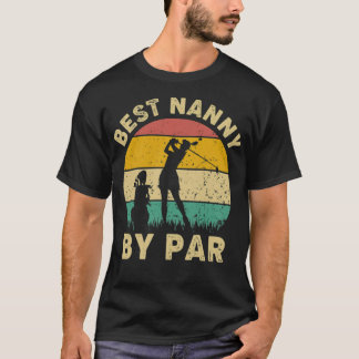 Best Nanny by Par Vintag Golf Player Sport T-Shirt