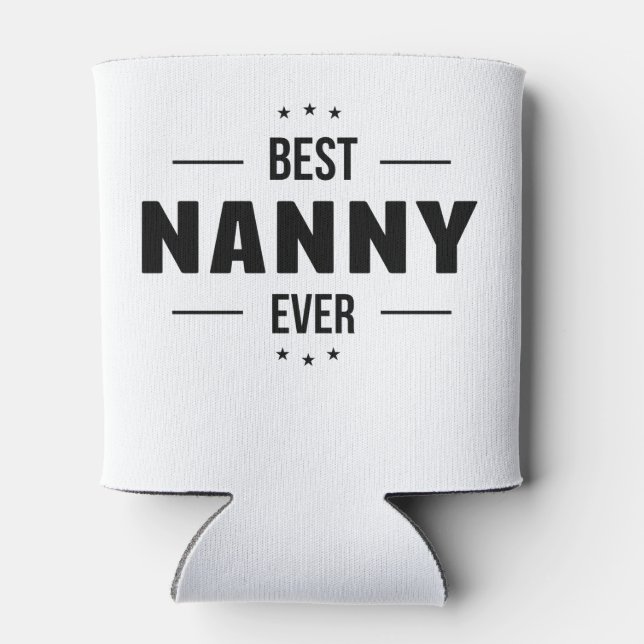 Best Nanny Ever Dosenkühler (Rückseite)