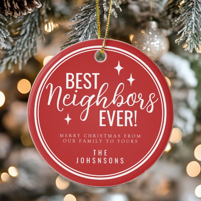 Best Neighbors Ever Retro Red and White  Keramik Ornament (Best Neighbors Ever Retro Red and White Ceramic Ornament)
