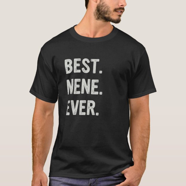 Best Nene Ever Family Grandma T-Shirt (Vorderseite)