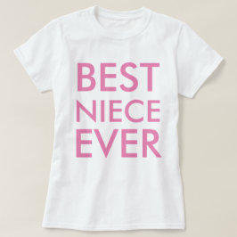 Best Niece Ever Modernes Elegantes Minimalistisch T-Shirt