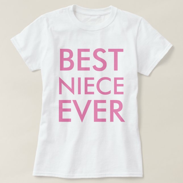 Best Niece Ever Modernes Elegantes Minimalistisch T-Shirt (Design vorne)