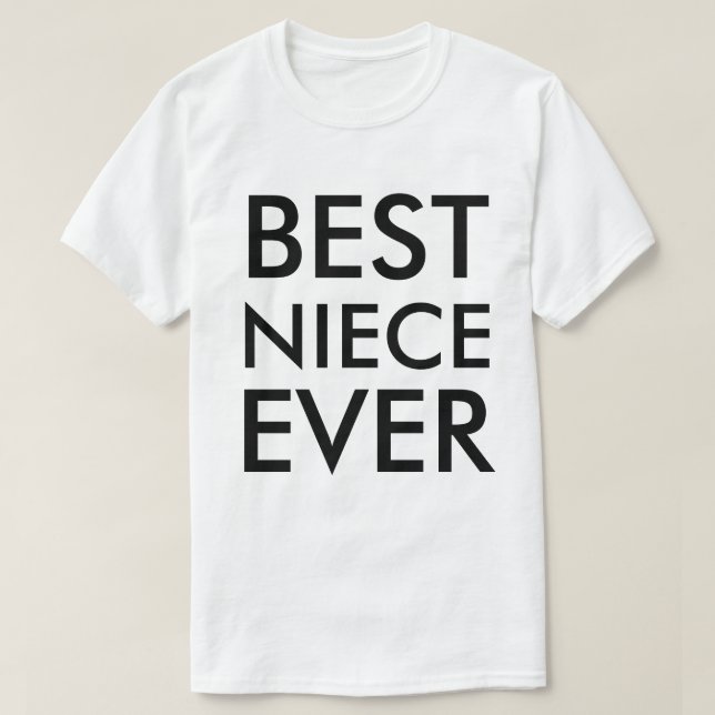 Best Niece Ever Modernes Elegantes Minimalistisch T-Shirt (Design vorne)