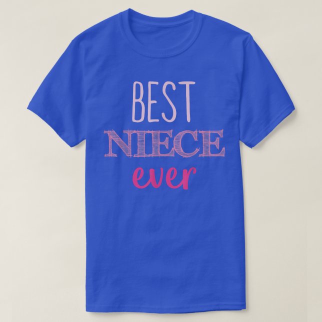 Best Niece EverNiece T-Shirt (Design vorne)